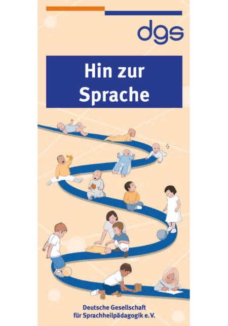 Flyer "Hinzur Sprache" - Stufen der Sprachentwicklung